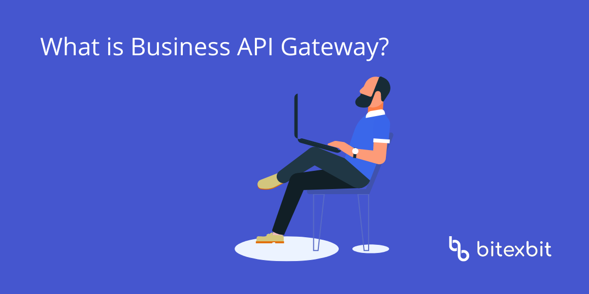 Business API Gateway: Advanced Features for Special Clients